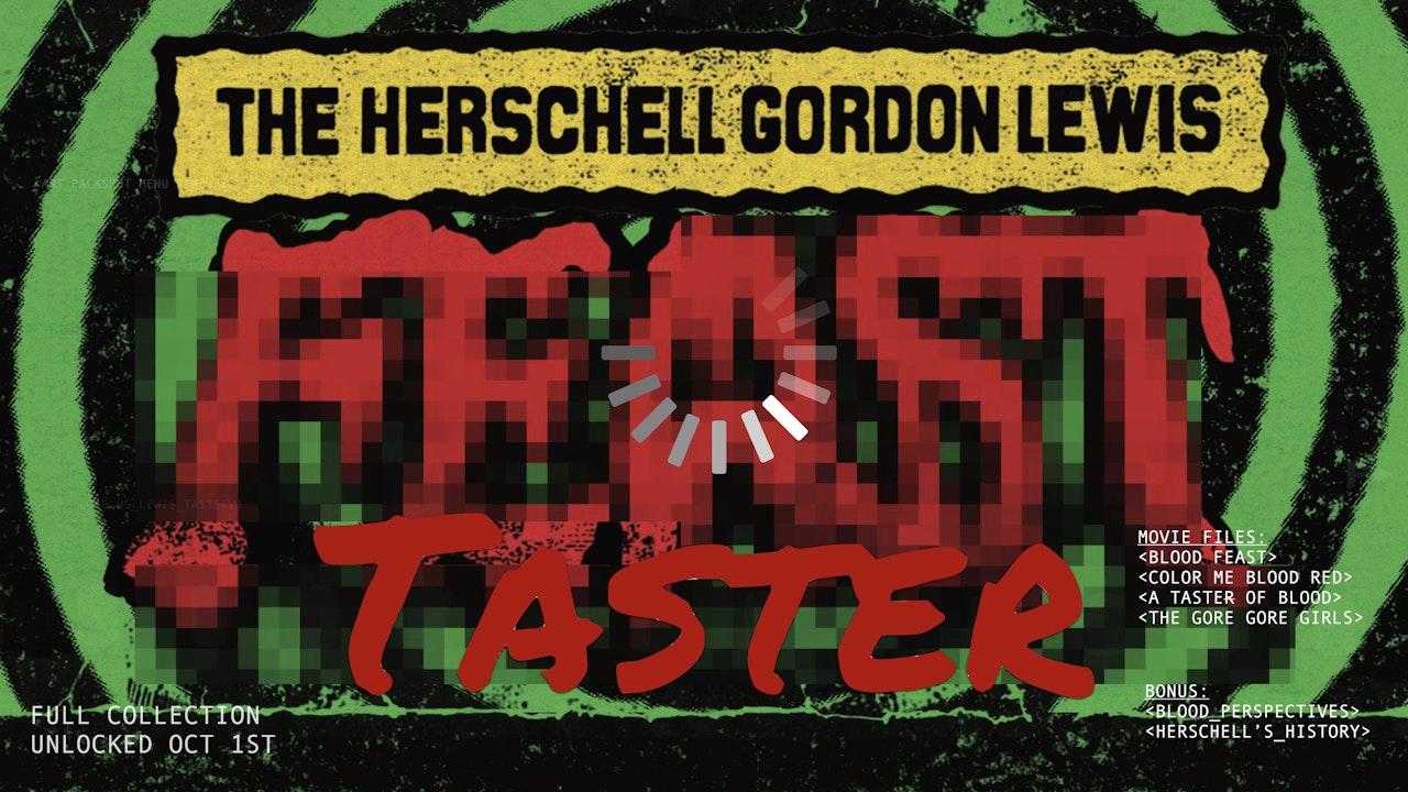 The Herschell Gordon Lewis TASTER