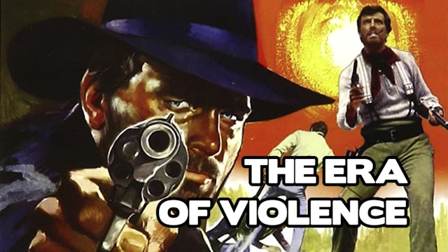 The Era of Violence