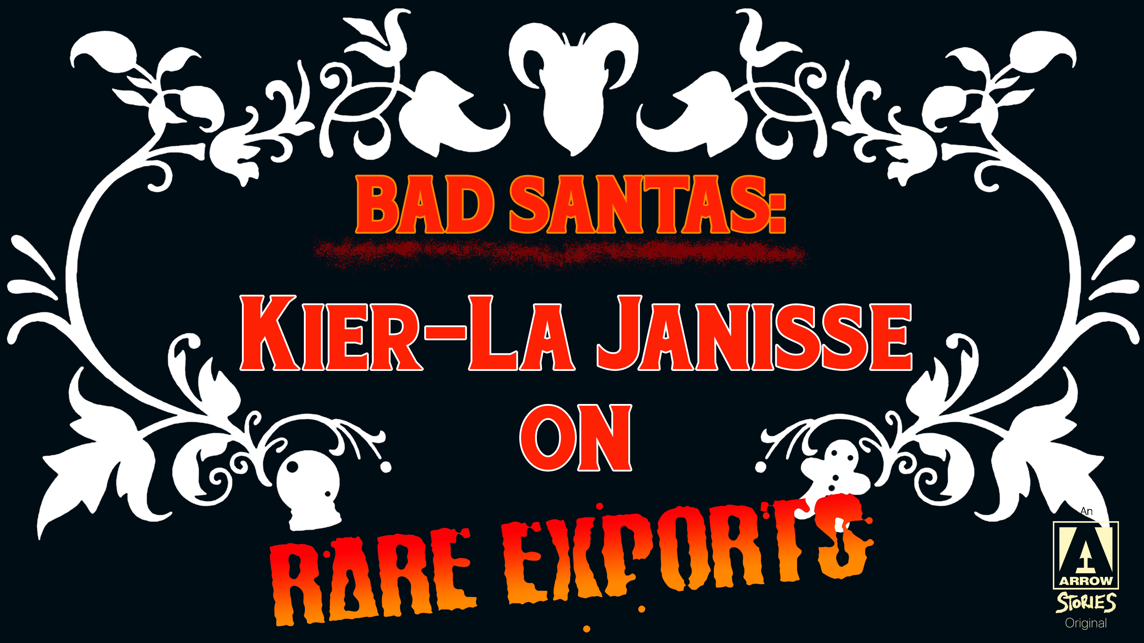 Bad Santas: Kier-La Janisse on Rare Exports