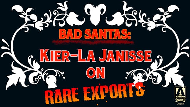 Bad Santas: Kier-La Janisse on Rare E...