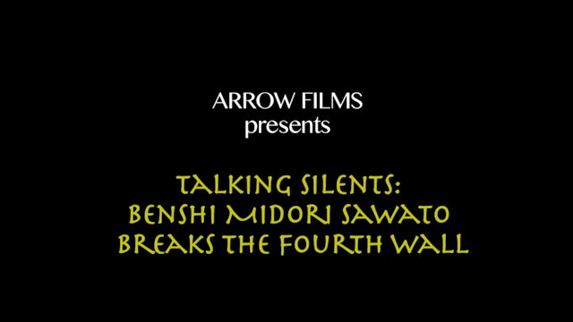 Talking Silents: Benshi Midori Sawato Breaks the Fourth Wall