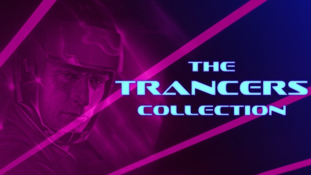 The Trancers Collection