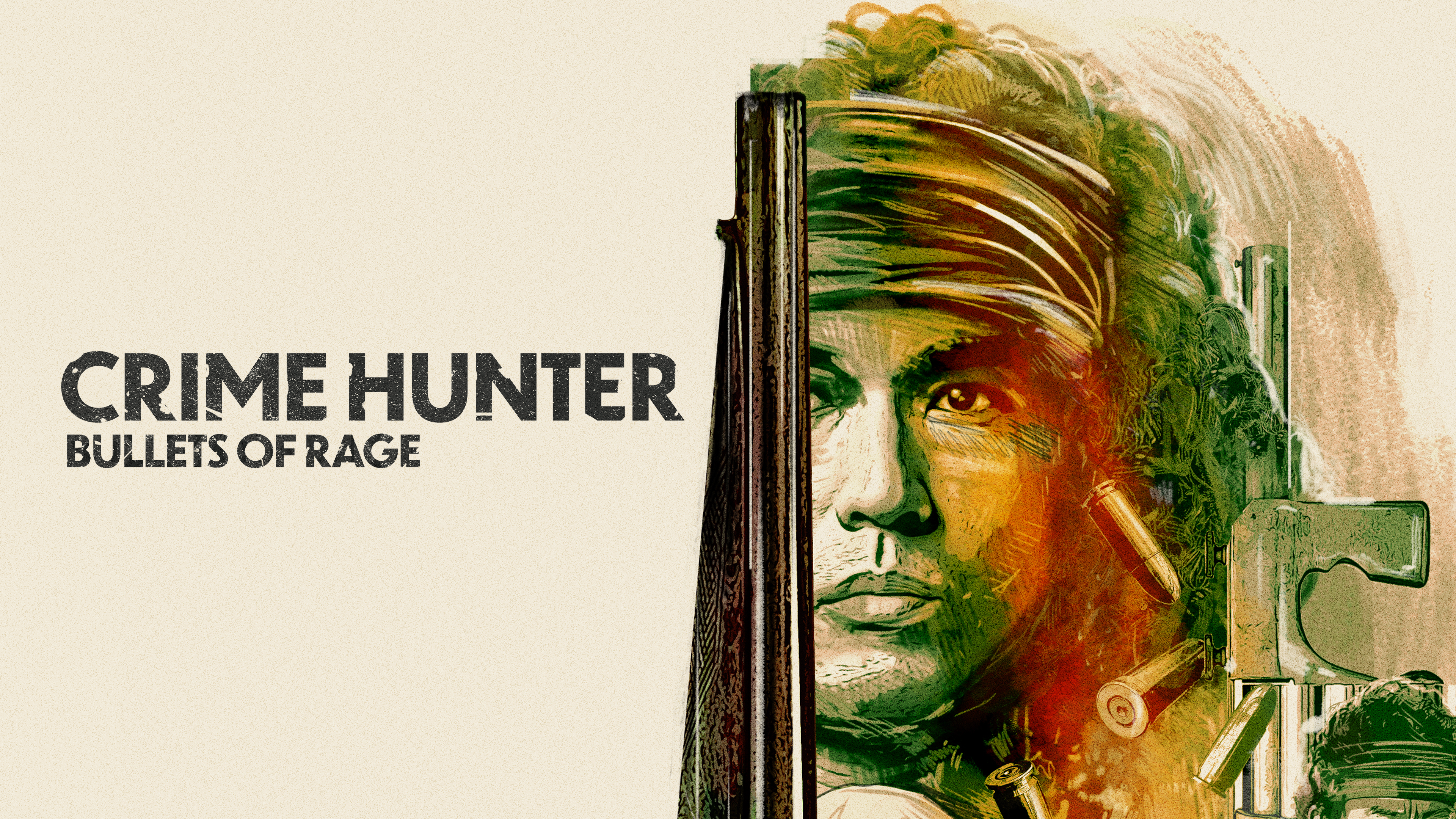 Crime Hunter: Bullets of Rage