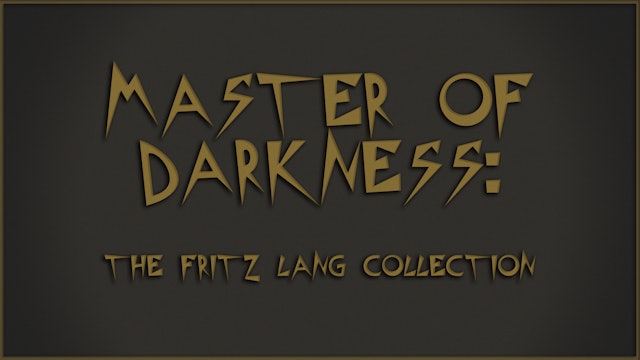 Master of Darkness: The Fritz Lang Collection