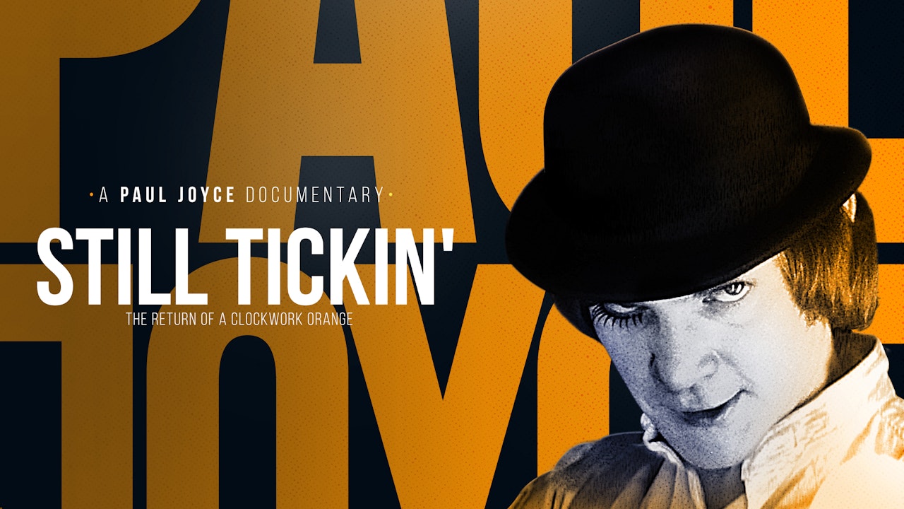 Still Tickin': The Return of A Clockwork Orange