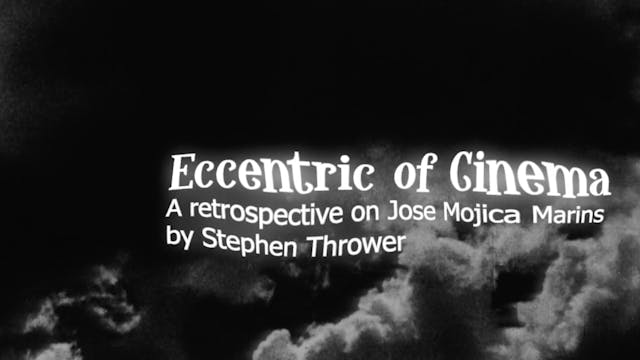 Eccentric of Cinema: A Retrospective ...