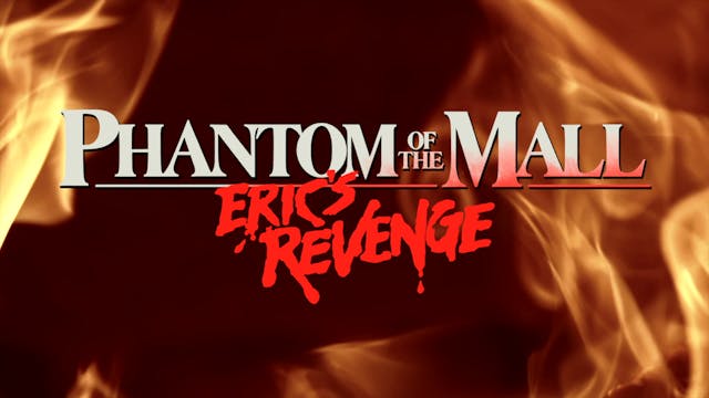 Phantom of the Mall: Eric's Revenge -...