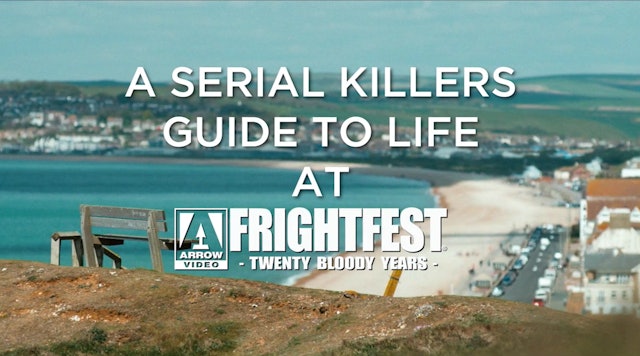 A Serial Killer's Guide to life Premiere at Arrow Video FrightFest 2019
