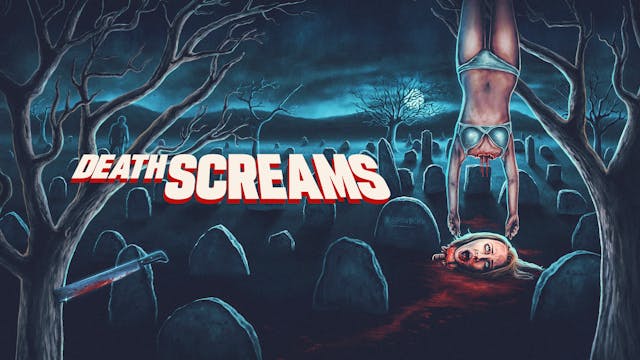 Death Screams (Audio-commentary with ...