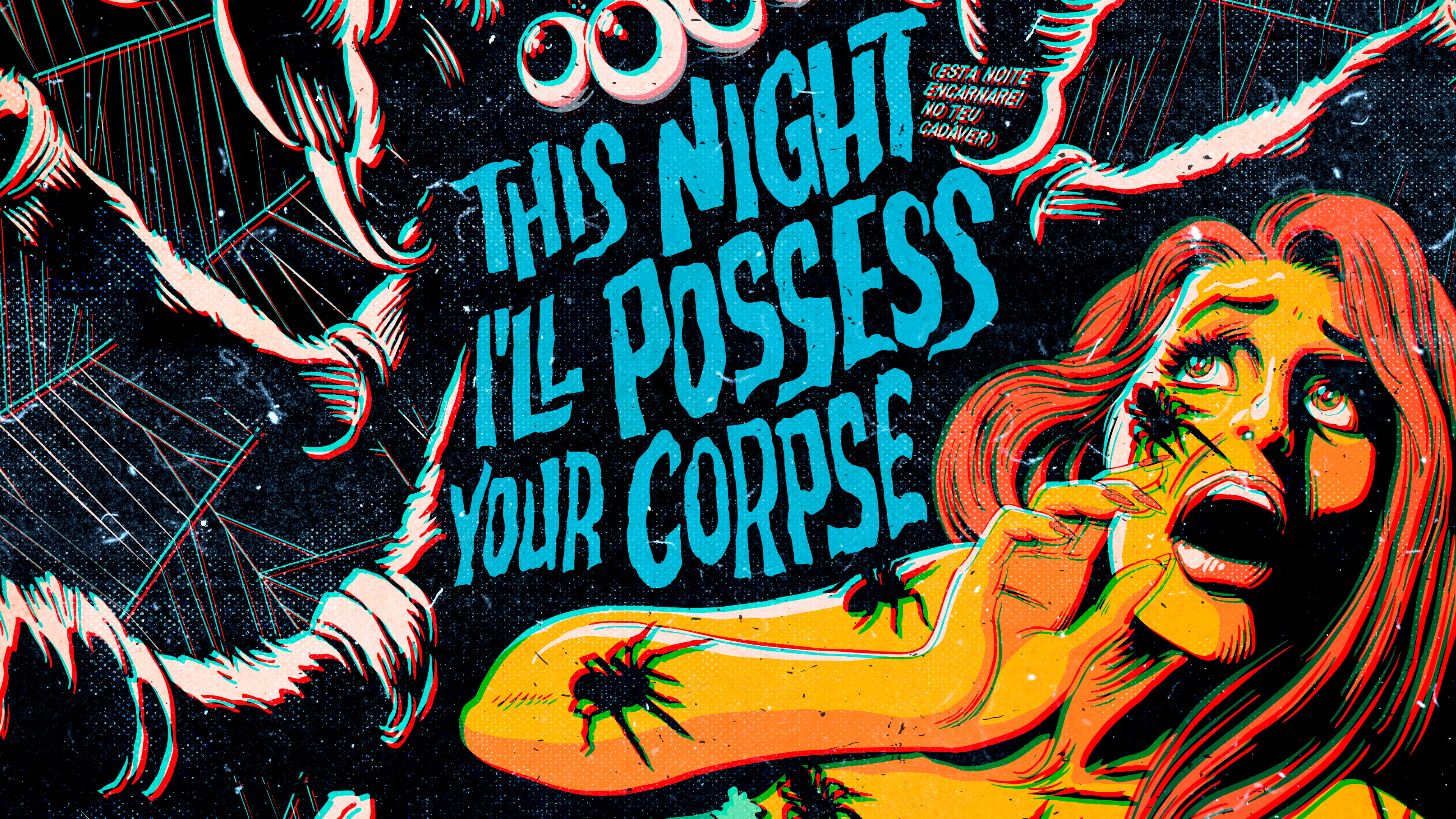 This Night I'll Possess Your Corpse