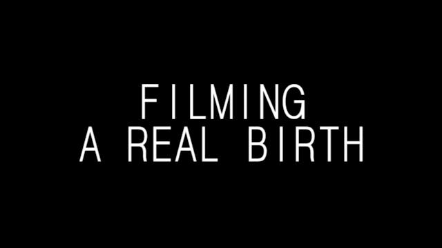 Filming A Real Birth