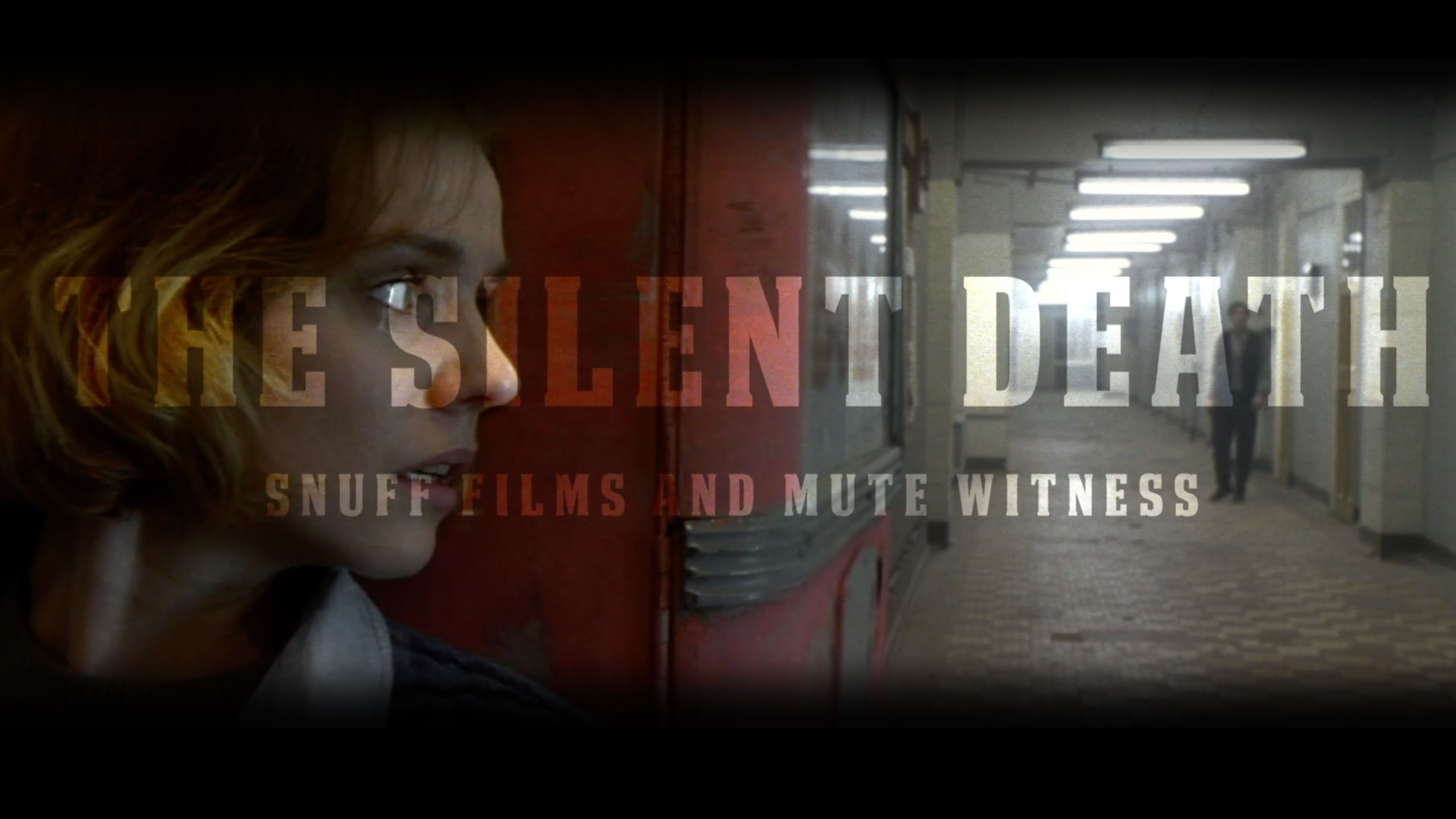 The Silent Death: Snuff Films and Mute Witness
