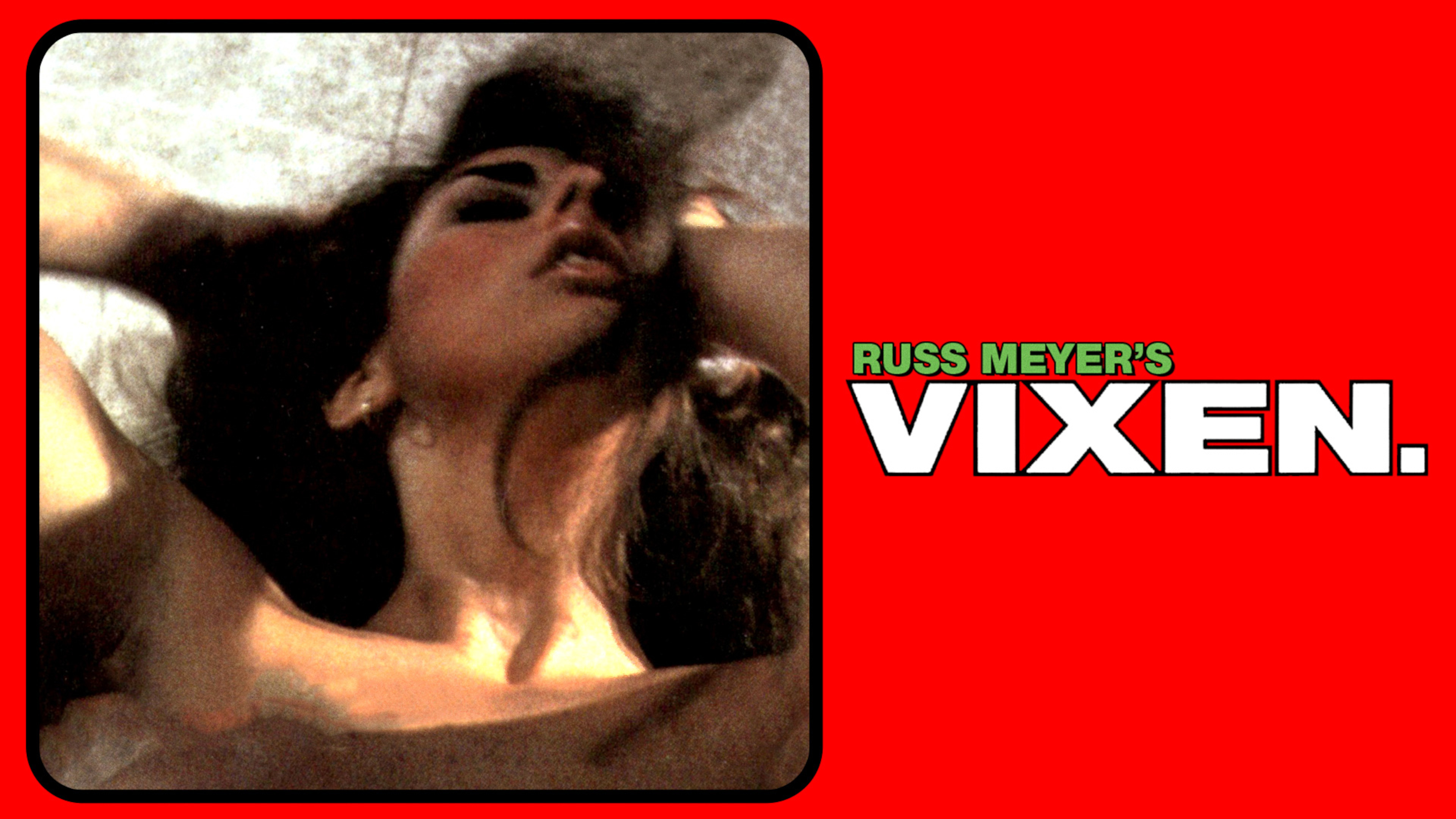 Russ Meyer's Vixen