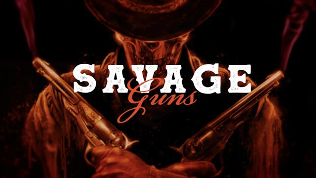 Savage Guns: Four Classic Westerns - ...