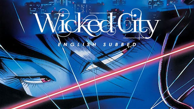 Wicked City (Original Japanese version)