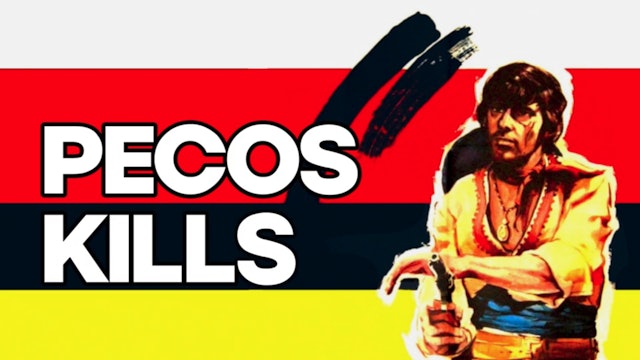 Pecos Kills