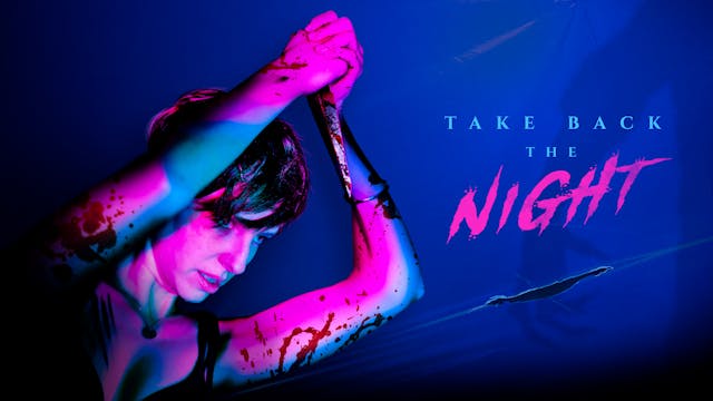 Take Back the Night (Audio-commentary...