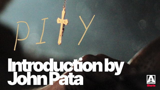 Pity - Introduction by John Pata