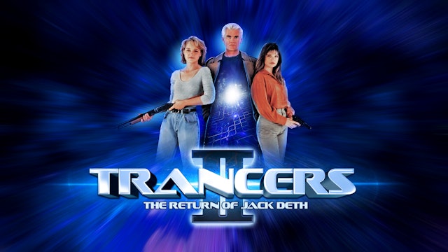 Trancers II: The Return of Jack Deth