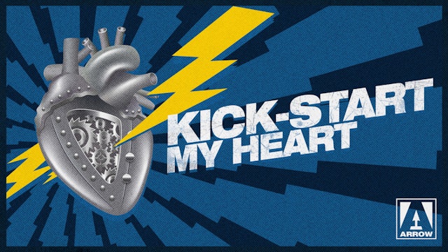 Kick-start My Heart