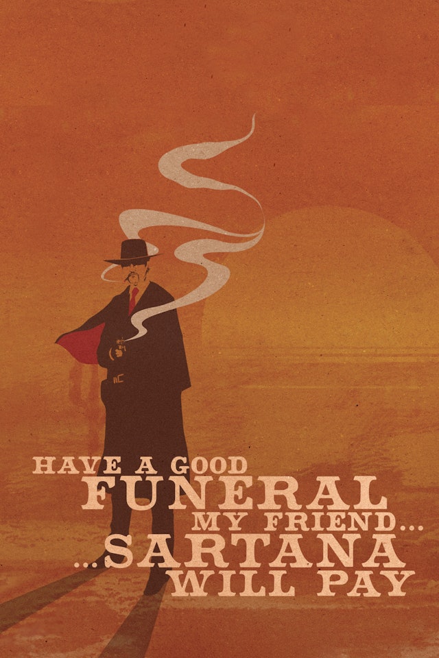 Have A Good Funeral, My Friend... Sartana Will Pay