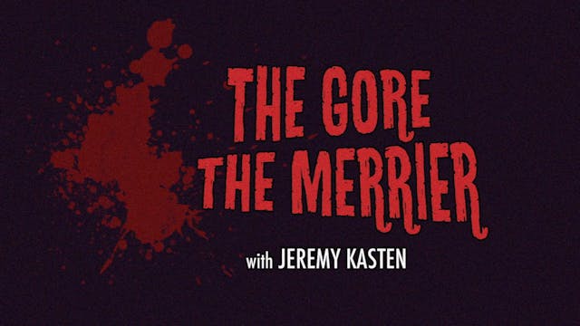 The Gore The Merrier