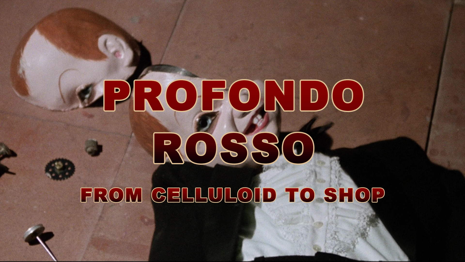 Profondo Rosso: From Celluloid to Shop