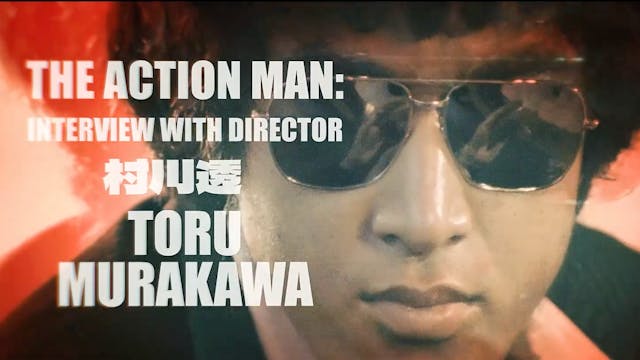 The Action Man: Interview with Direct...