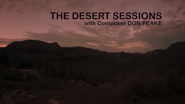 The Desert Sessions with Composer Don...