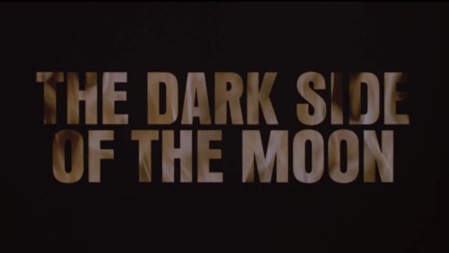 Dark Side Of The Moon - Trailer