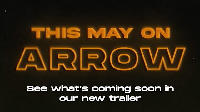 May on ARROW - Trailer