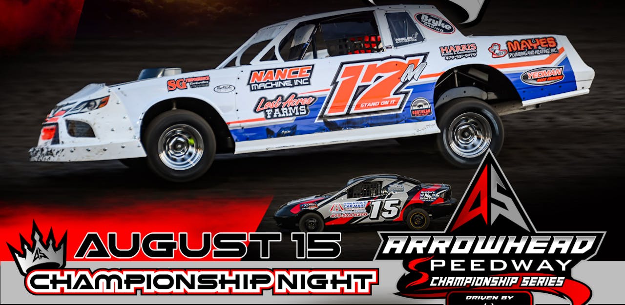 8/15 Championship Night at Arrowhead 