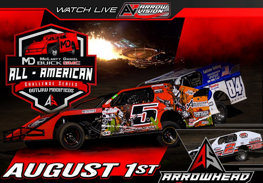8/1/25 All American Modified Series at Arrowhead!