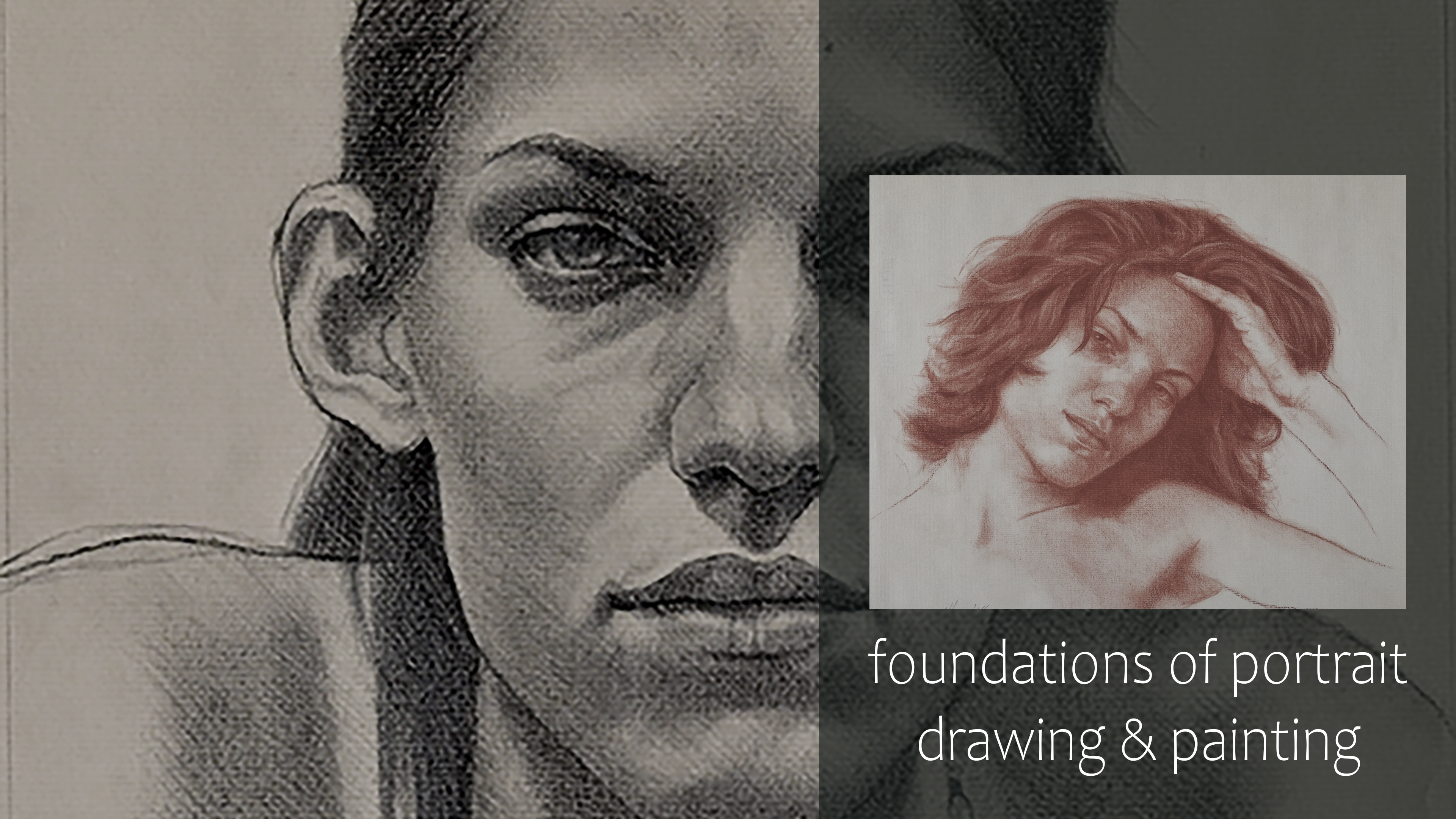 Foundations of Portrait Drawing & Painting