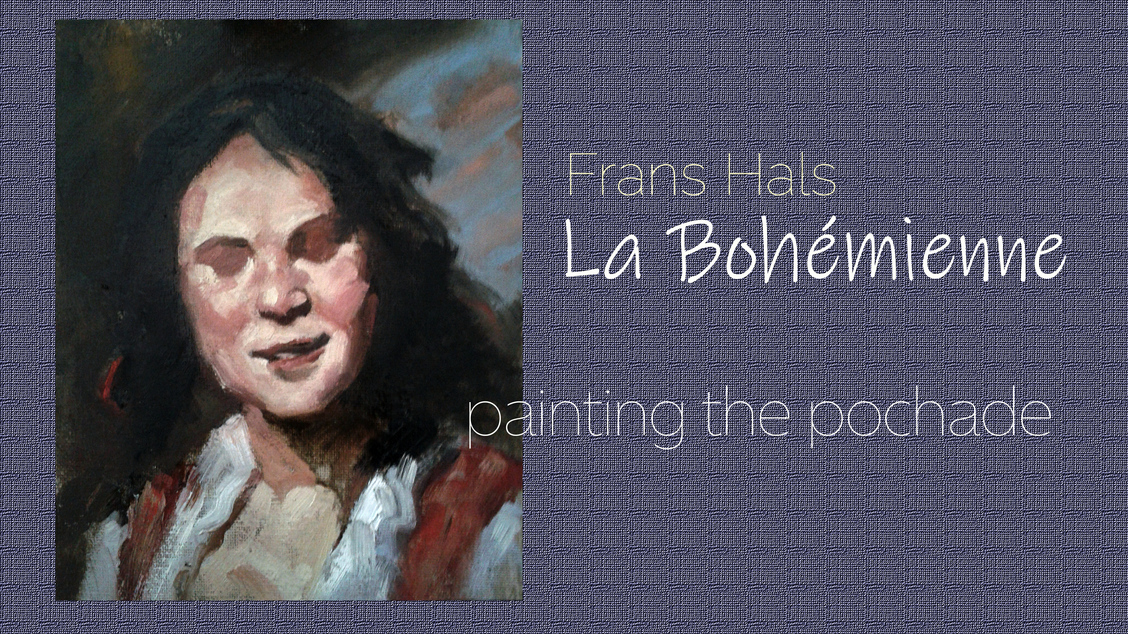 Frans Hals' La Bohemienne: Painting the Pochade