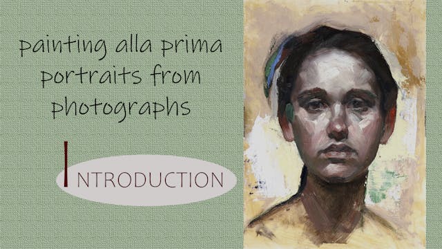 Painting Alla Prima Portraits from Photographs