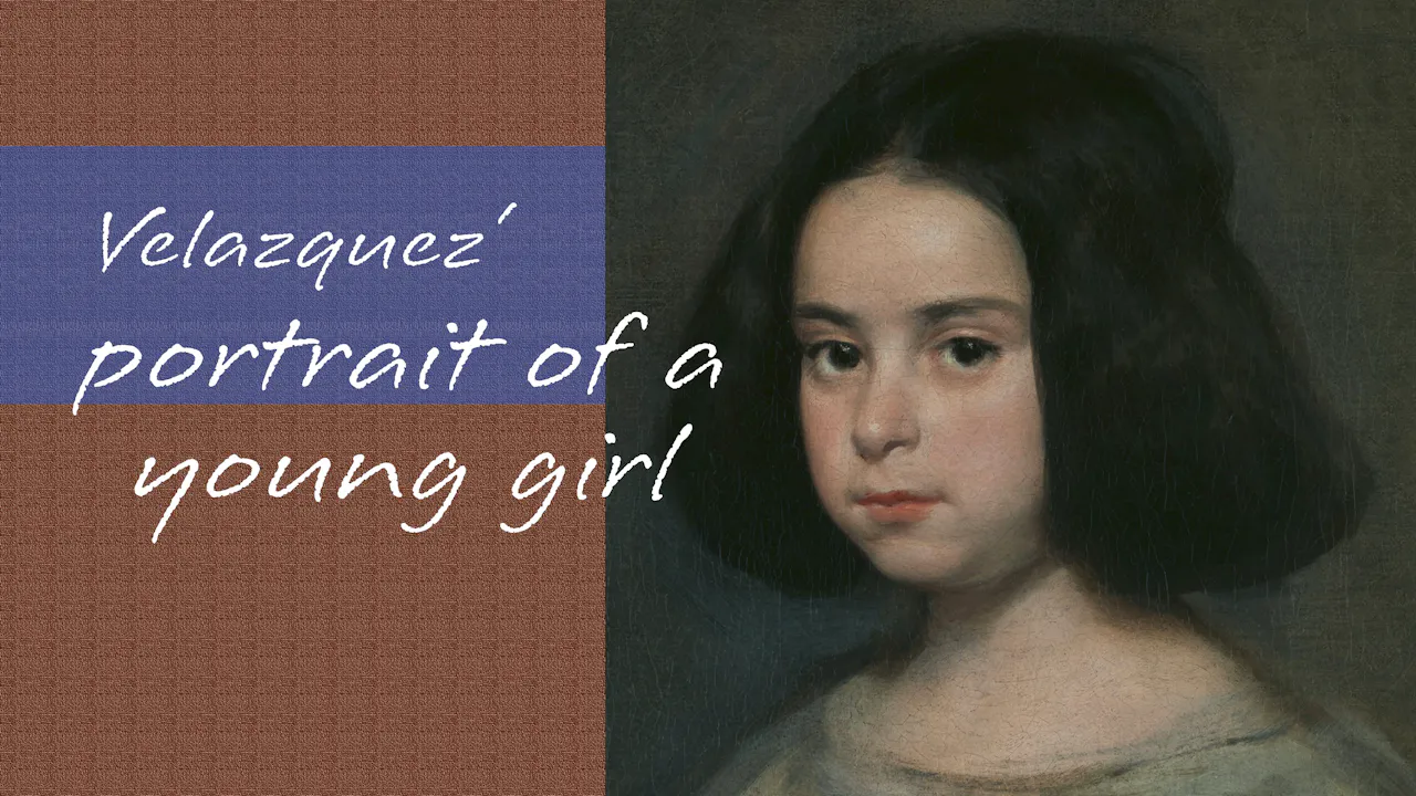 Velazquez : Portrait of a Young Girl