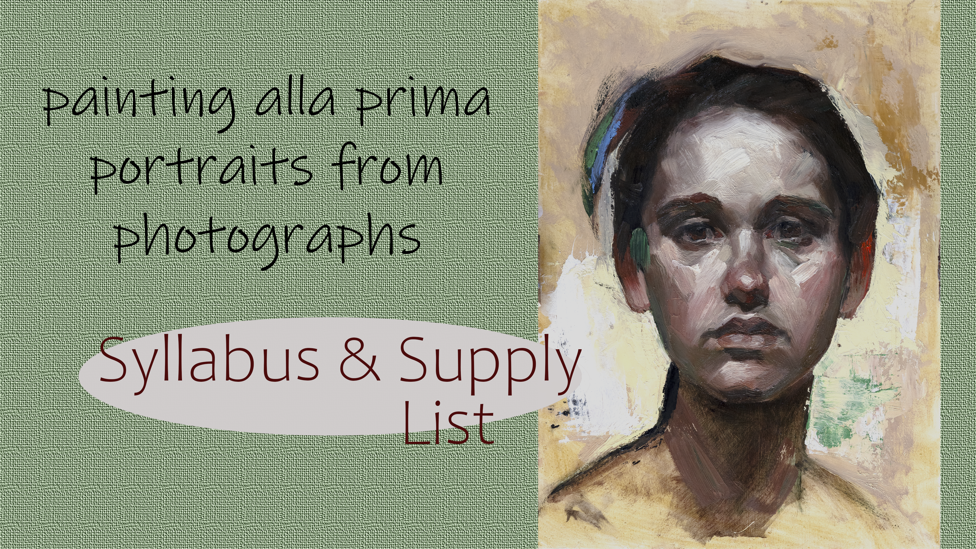 ALLA PRIMA : Syllabus & Supply List
