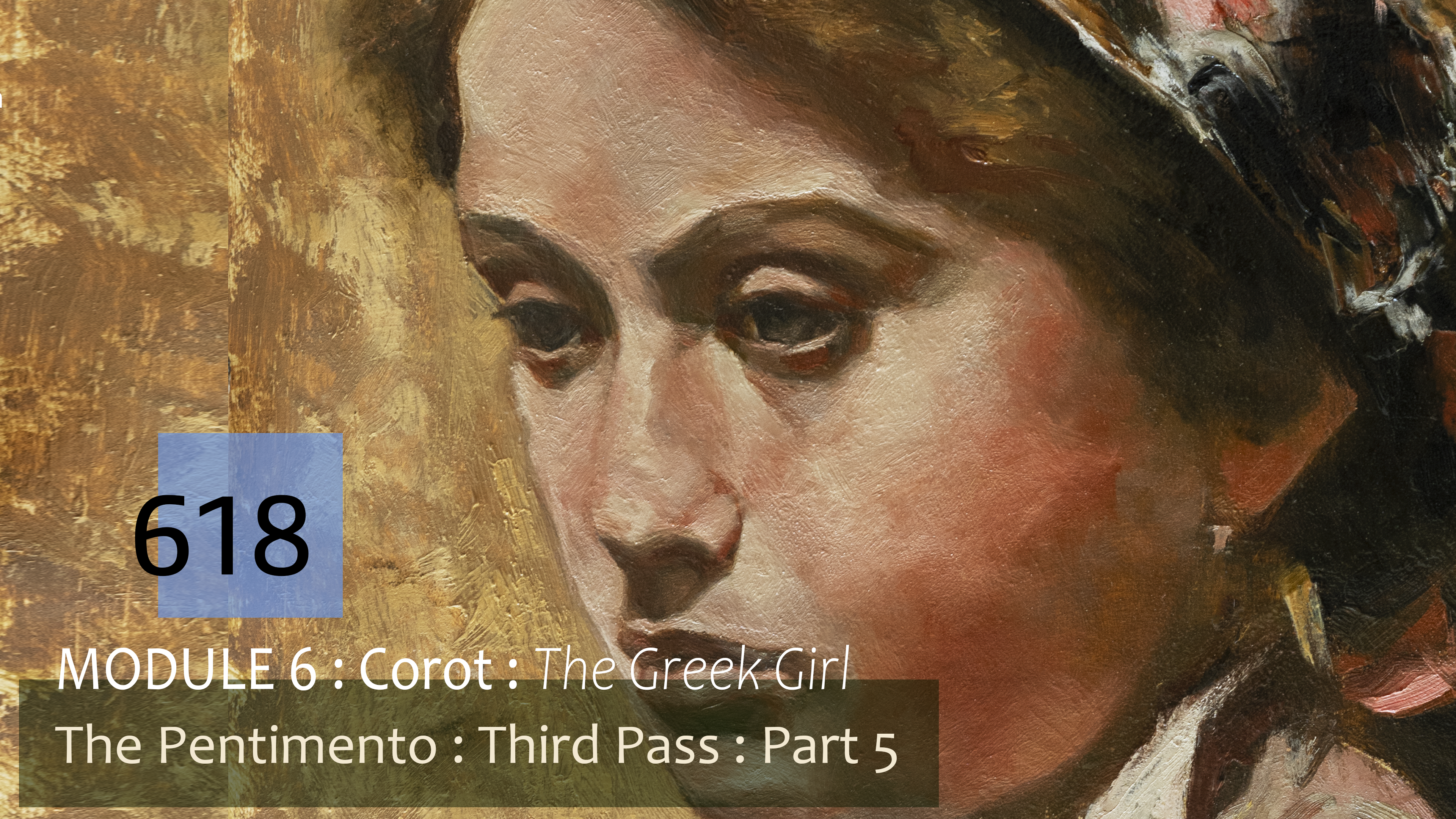 618-MODULE-6-COROT-EMMA-PENTIMENTO-Third-Pass-Part-5