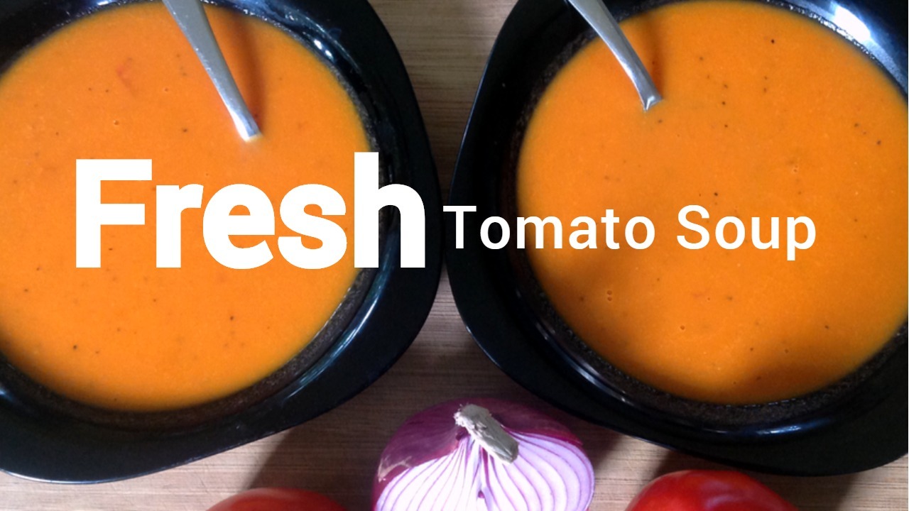 VEGAN FRESH TOMATO SOUP RECIPE (Classic, Easy & Irresistible)