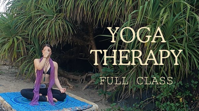 Yoga Therapy - Heal the Healer - Beginners Welcome