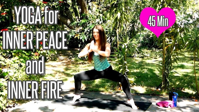 Yoga for Inner Peace & Inner Fire