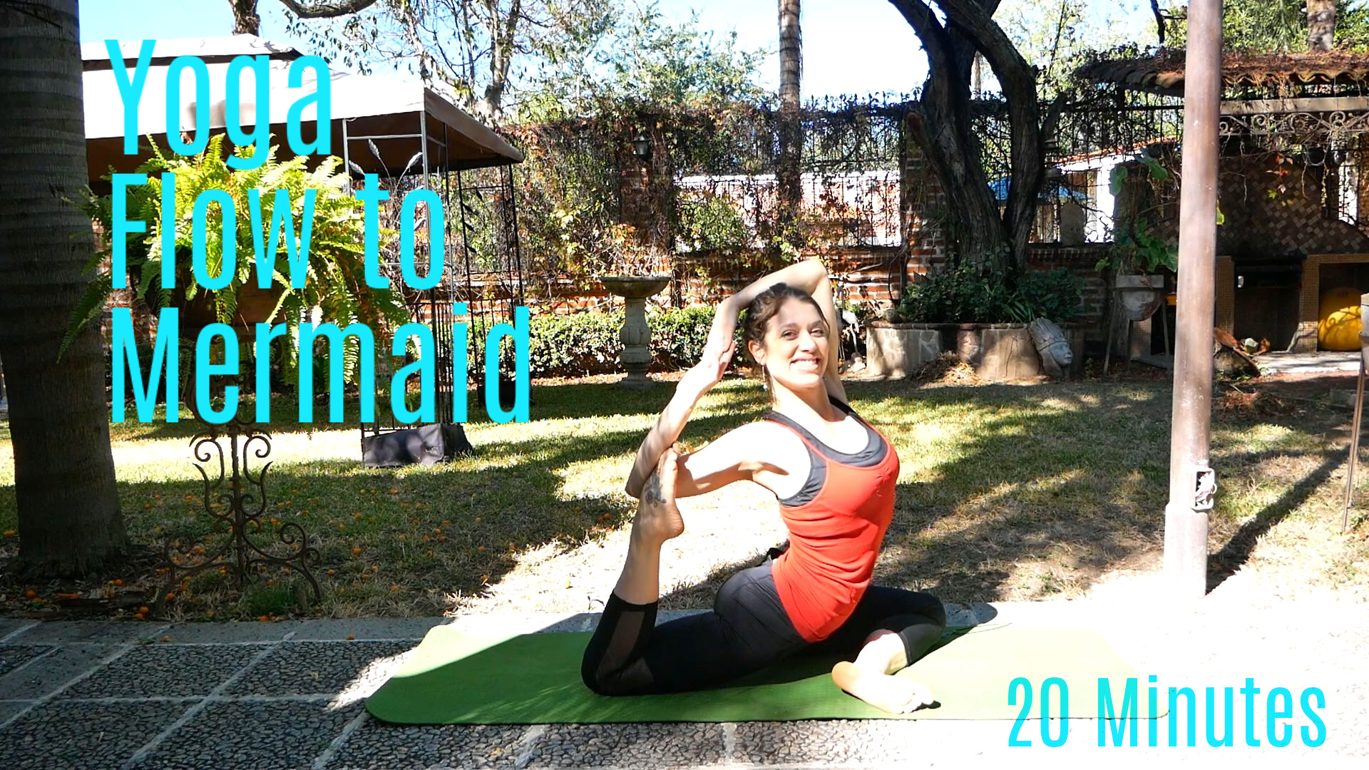 20 Min Flow to Mermaid Pose | Strong, Flexible and Resilient 