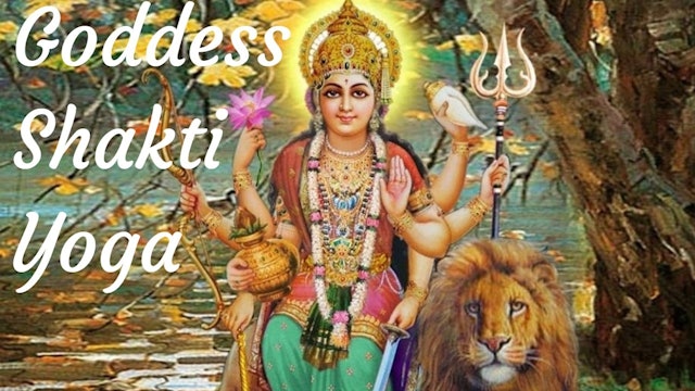 Goddess Shakti Yoga Flow - 30 Minutes