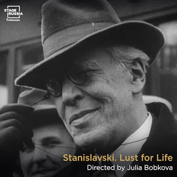 Stanislavski, Lust for Life (Documentary)