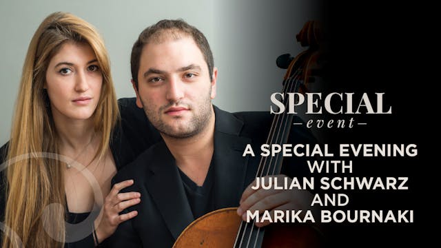 RENT: Julian Schwarz & Marika Bournaki Recital
