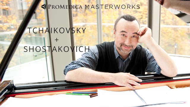 LIVE: 4/15 Tchaikovsky & Shostakovich