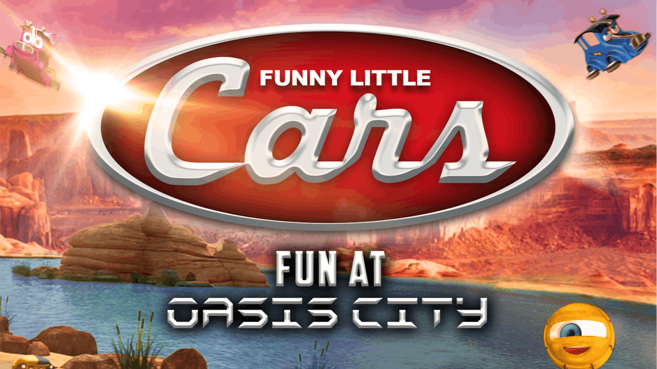 FUNNY LITTTLE CARS 2 "FUN AT OASIS CITY"