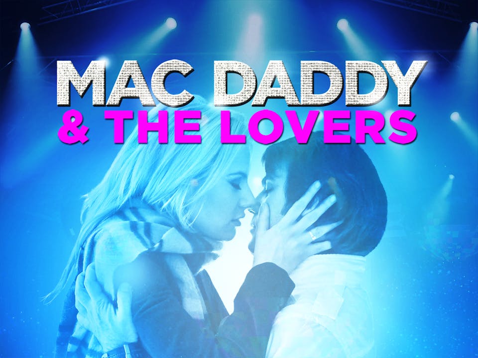 MAC DADDY & THE LOVERS