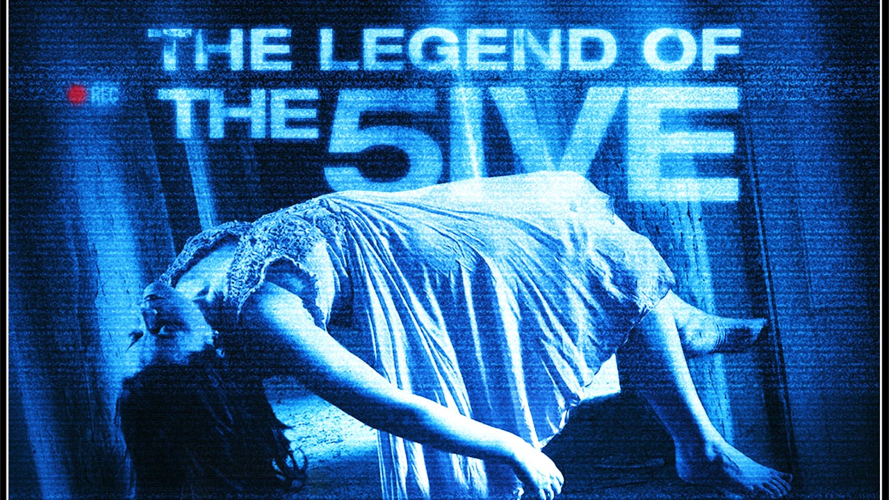 THE LEGEND OF THE 5IVE